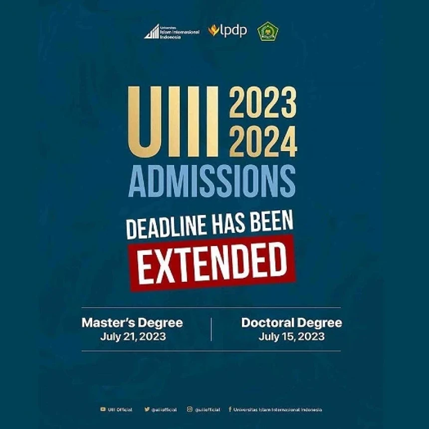 Pendaftaran Program Magister dan Doktoral UIII Diperpanjang Sampai 21 Juli 2023