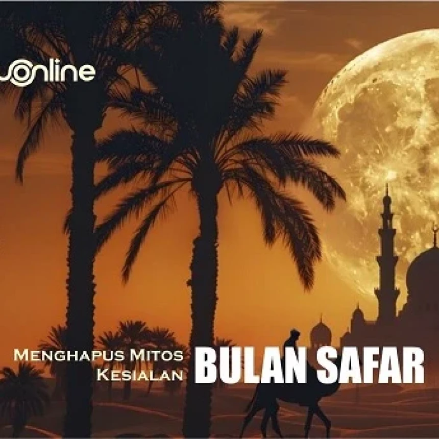 Khutbah Jumat: Bulan Safar Hapus Mitos Kesialan