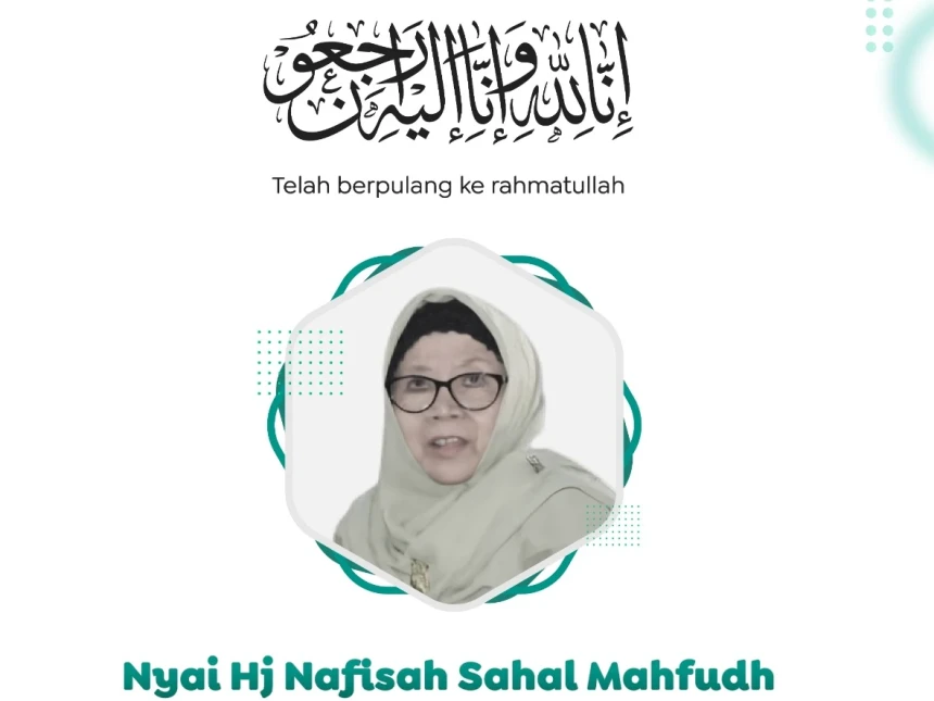 Innalillahi, Nyai Nafisah Sahal Wafat