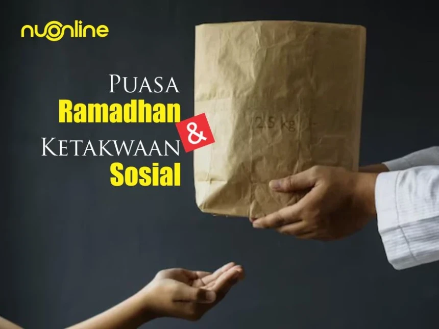 Khutbah Jumat: Puasa Ramadhan dan Ketakwaan Sosial