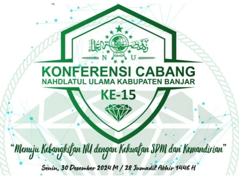 PCNU Banjar akan Gelar Konfercab Ke-15, Usung Tema Menuju Kebangkitan NU dengan Kekuatan SDM dan Kemandirian