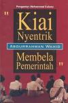 Saya, Gus Dur, dan Para Kiai