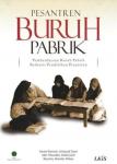 Pesantren, Problem Solving Buruh Pabrik