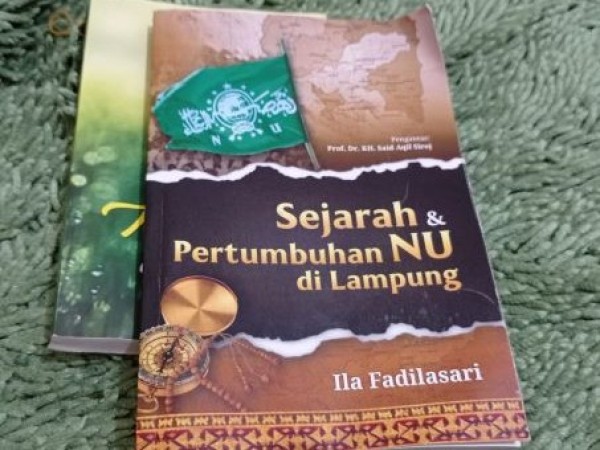 Mengungkap Sejarah dan Pertumbuhan NU di Lampung
