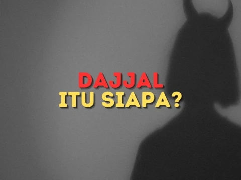 Misteri Dajjal dalam Eskatologi Islam: Apakah Sosok Nyata atau Simbol Kejahatan?