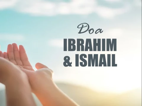 Tafsir Surat Al-Baqarah Ayat 129: Doa Nabi Ibrahim dan Ismail yang Terkabul