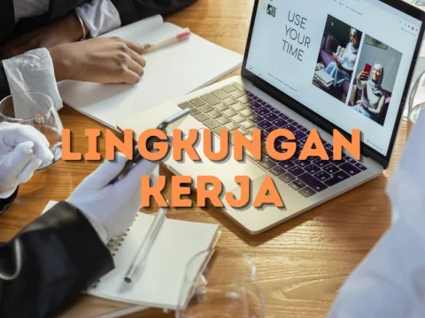 4 Kriteria Lingkungan Kerja yang Positif dalam Al-Qur’an