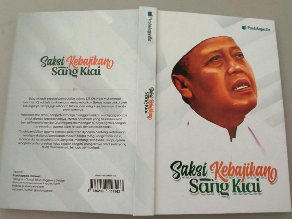 Kesaksian tentang Sosok KH Noer Muhammad Iskandar