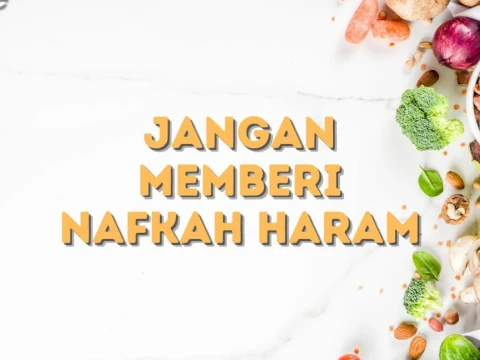 Nafkah Halal: Kunci Keberkahan Hidup Anak