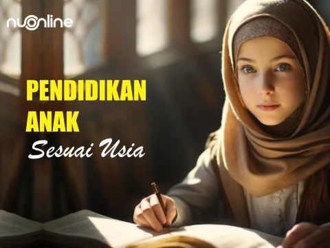 Cara Mendidik Anak Sesuai Usia dalam Islam