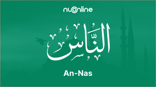 Surat An-Nas: Arab, Latin Dan Terjemah Lengkap | Quran NU Online